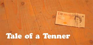 Tale of a Tenner